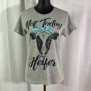 NWT Gray Not Today Heifer Short Sleeve T-Shirt